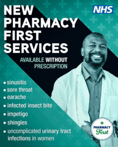 NHS poster - male doctor in white coat smiling at camera. Text reads: New pharmacy first services. Available without prescription: sinusitis, sore throat, earache, infected insect bite, impetigo, shingles, uncomplicated urinary tract infections in women